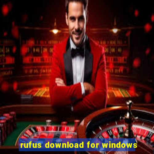 rufus download for windows