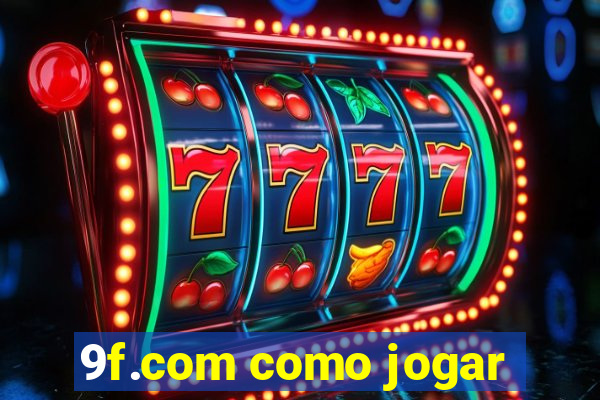 9f.com como jogar