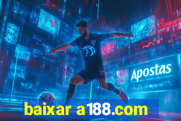 baixar a188.com