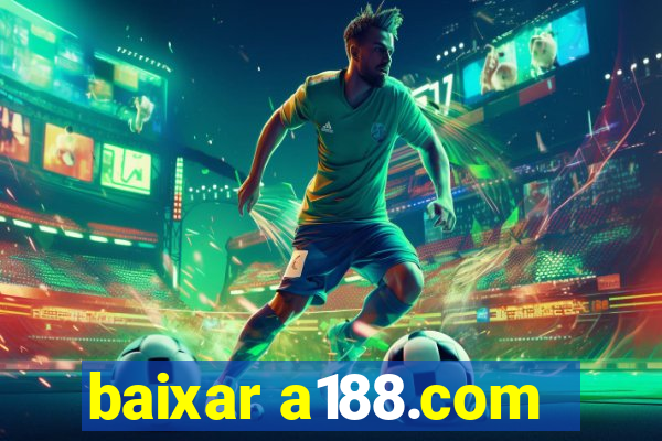 baixar a188.com