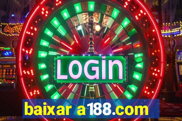 baixar a188.com