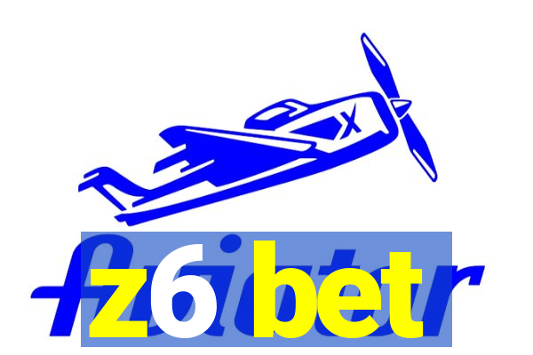 z6 bet