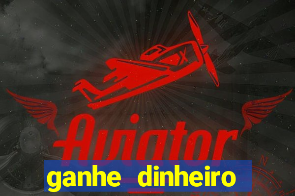 ganhe dinheiro jogando sem depositar