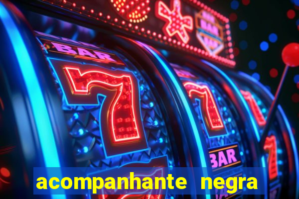 acompanhante negra porto alegre