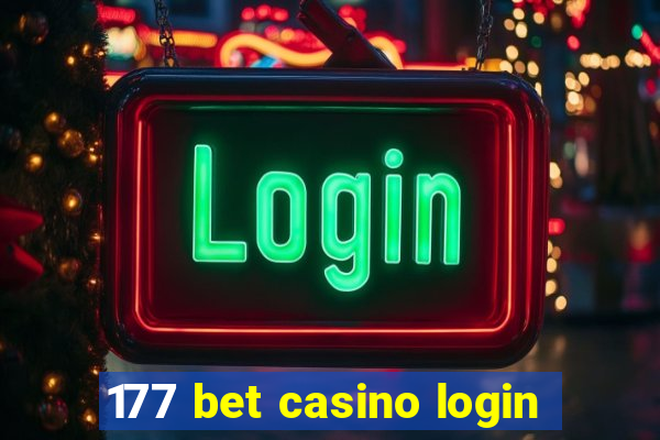 177 bet casino login