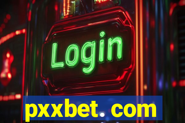 pxxbet. com