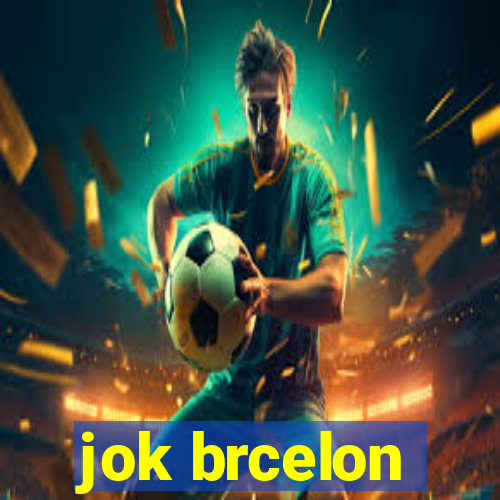 jok brcelon