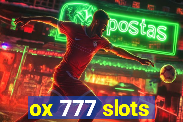 ox 777 slots