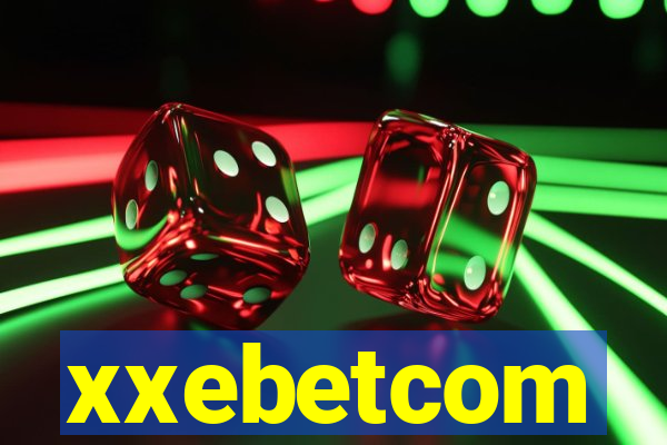 xxebetcom