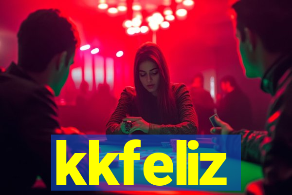 kkfeliz