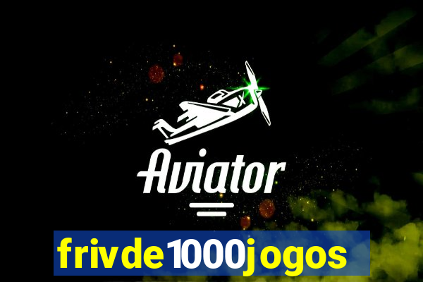 frivde1000jogos