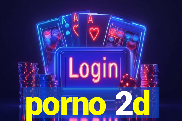 porno 2d