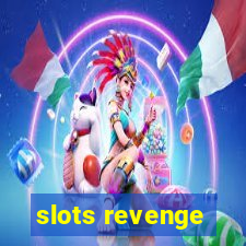 slots revenge