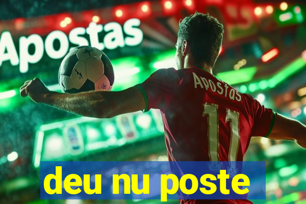 deu nu poste