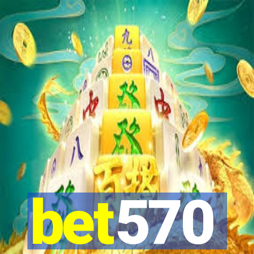 bet570