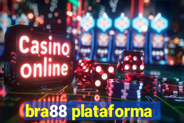 bra88 plataforma