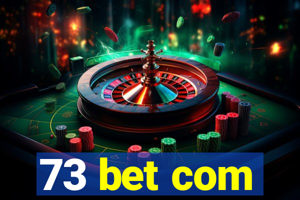 73 bet com