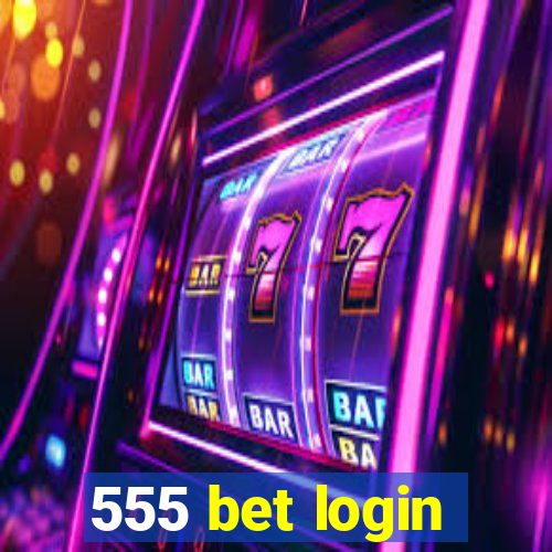 555 bet login