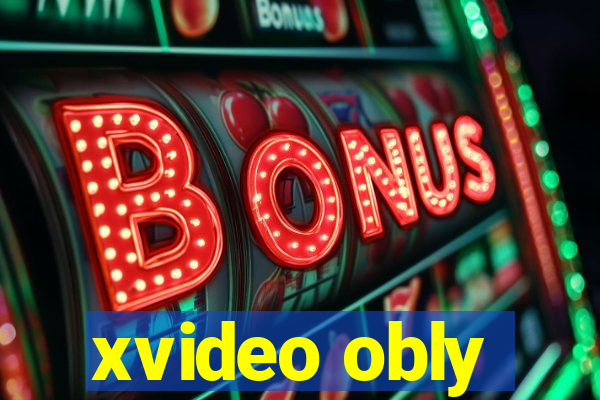 xvideo obly