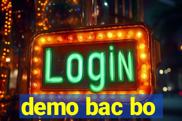 demo bac bo