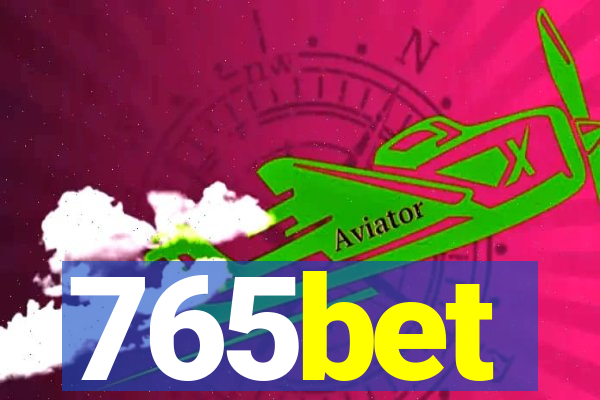 765bet