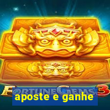 aposte e ganhe