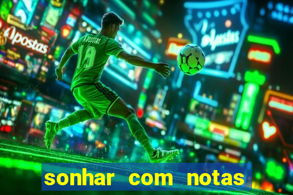 sonhar com notas de 50 reais jogo do bicho