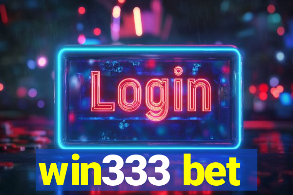 win333 bet