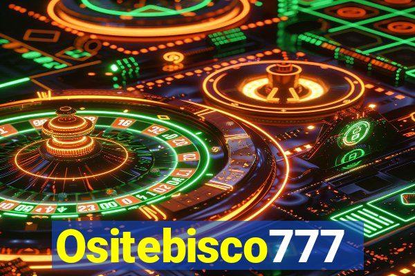 Ositebisco777