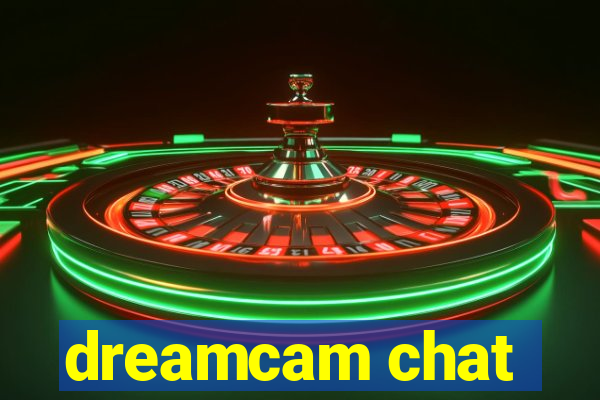 dreamcam chat