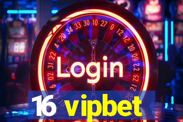 16 vipbet