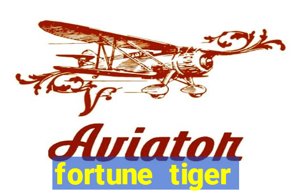 fortune tiger deposito 1 real