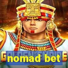 nomad bet