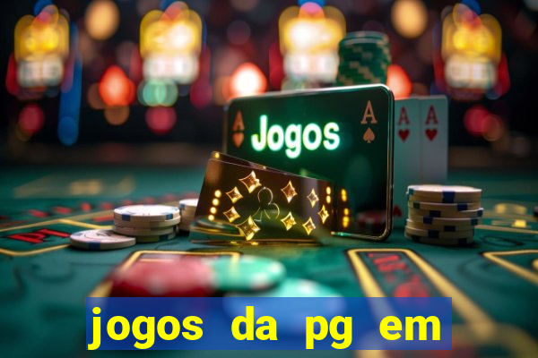 jogos da pg em manuten??o hoje