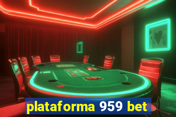 plataforma 959 bet