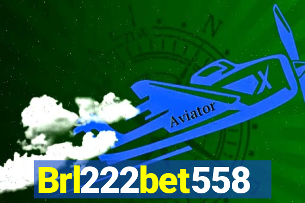 Brl222bet558