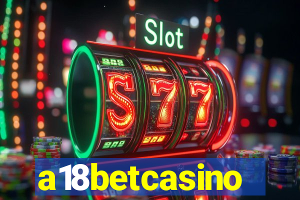 a18betcasino