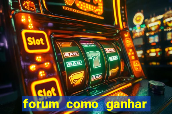 forum como ganhar na loteria