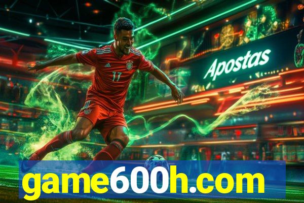 game600h.com