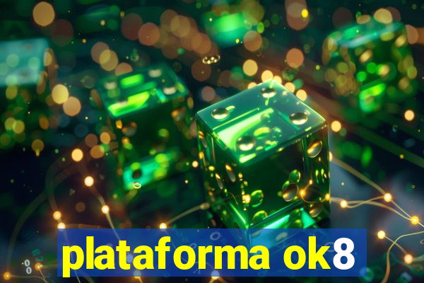 plataforma ok8