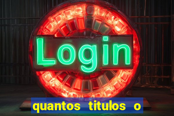 quantos titulos o flamengo tem