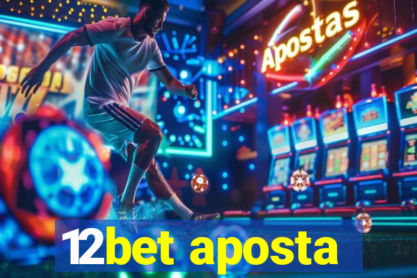 12bet aposta