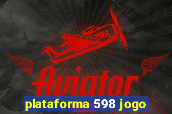 plataforma 598 jogo