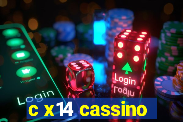 c x14 cassino