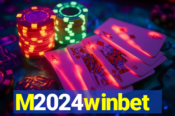 M2024winbet