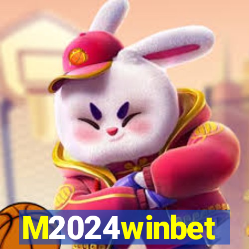 M2024winbet