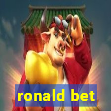 ronald bet