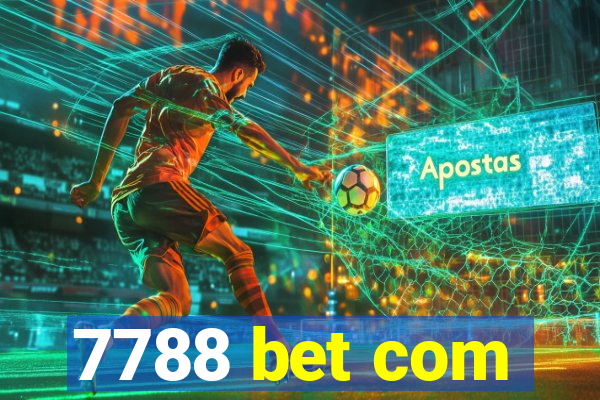 7788 bet com