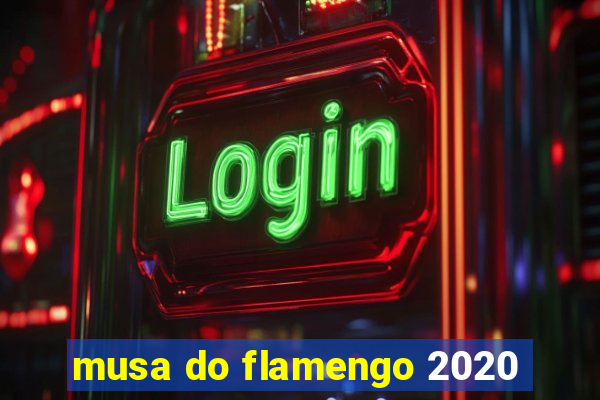 musa do flamengo 2020