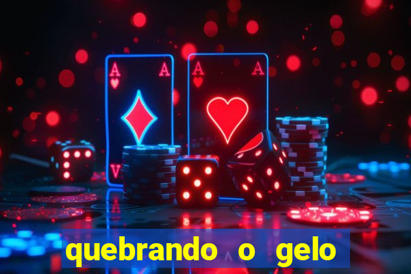 quebrando o gelo livro pdf